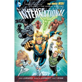 Justice League International Vol. 1: The Signal Masters OFERTA. 